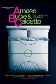 Amore, bugie e calcetto movie poster