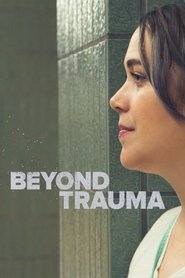 Beyond Trauma movie poster