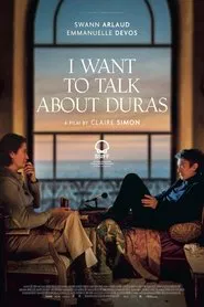 I Want to Talk About Duras movie poster