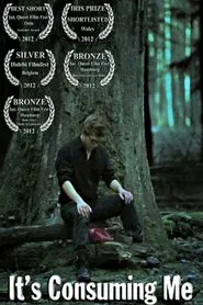 It's Consuming Me movie poster