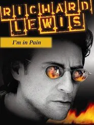 Richard Lewis: I'm In Pain movie poster