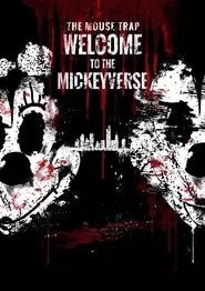 The Mouse Trap: Welcome to the Mickeyverse movie poster