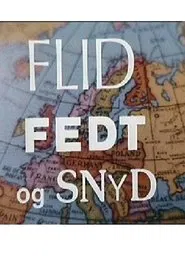 Flid, fedt og snyd tv show poster