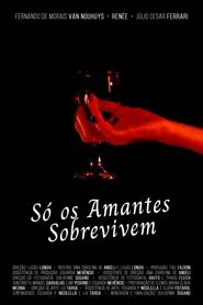 Poster do filme Só os Amantes Sobrevivem