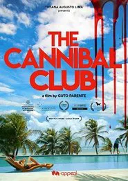 Poster do filme O Clube dos Canibais