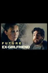 Future Ex-Girlfriend movie poster