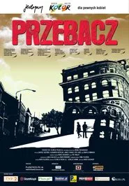 Przebacz movie poster