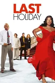 Last Holiday movie poster