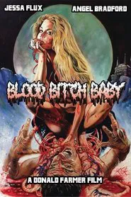 Blood Bitch Baby movie poster