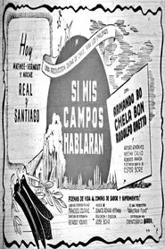 Poster do filme Si mis campos hablaran