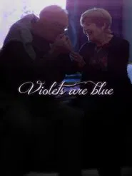 Violets are Blue movie poster