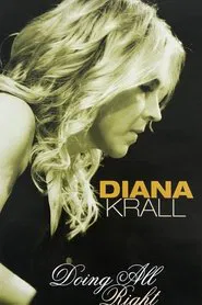 Poster do filme Diana Krall | Doing All Right