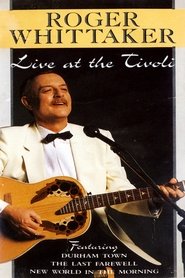 Roger Whittaker – Live At The Tivoli movie poster
