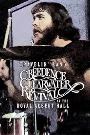 Creedance Clearwater Revival: Travelin' Band movie poster