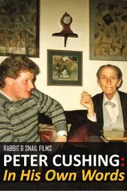 Peter Cushing: In His Own Words movie poster