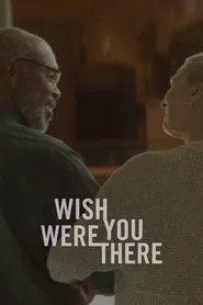 Wish You Were There movie poster