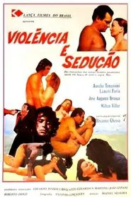 Violência e Sedução movie poster