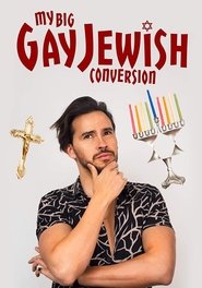 My Big Gay Jewish Conversion movie poster