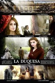 Poster da série La Duquesa: La Historia De La Duquesa de Alba