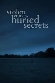 Stolen Voices, Buried Secrets tv show poster