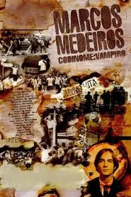 Marcos Medeiros - Codinome Vampiro movie poster