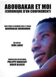Aboubakar et moi (Chronique d'un confinement) movie poster