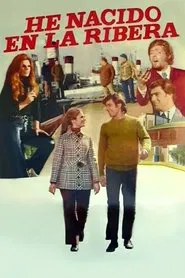 Poster do filme He nacido en la ribera