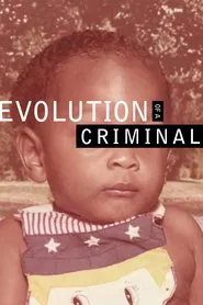 Poster do filme Evolution of a Criminal