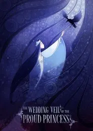 The Wedding Veil of the Proud Princess movie poster