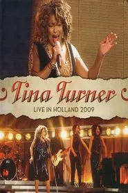 Poster do filme Tina Turner - Live in Holland 2009