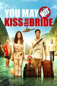You May Not Kiss the Bride movie poster