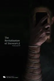 The Revitalization of Steve4.2 movie poster