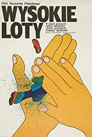 Wysokie loty movie poster