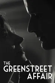 The Greenstreet Affair movie poster