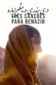 Poster do filme Três Canções Para Benazir