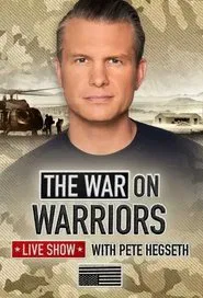 Poster do filme The War on Warriors with Pete Hegseth