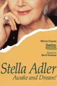 Stella Adler: Awake and Dream! movie poster