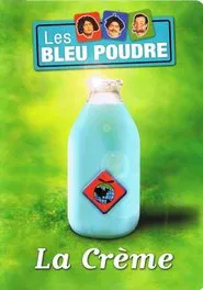 Poster do filme La crème des Bleu Poudre