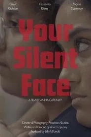 Your Silent Face movie poster