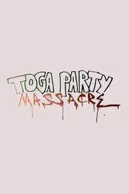 Toga Party Massacre movie poster