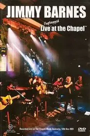 Jimmy Barnes: Live At The Chapel movie poster