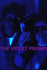 Poster do filme ☆THE VIOLET PROMO☆