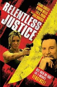 Relentless Justice movie poster