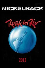 Nickelback: Rock In Rio 2013 movie poster