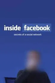 Inside Facebook: Secrets of the Social Network movie poster