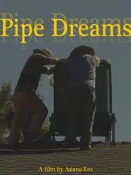 Poster do filme Pipe Dreams