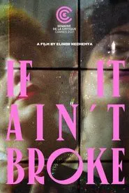 If It Ain't Broke movie poster
