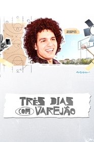 Três Dias com Varejão tv show poster
