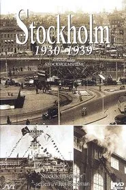Stockholm 1930-1939 movie poster