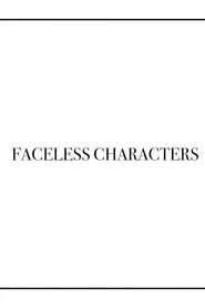 Faceless Characters movie poster